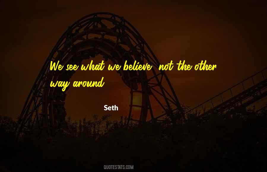 The Other Way Around Quotes #1215654
