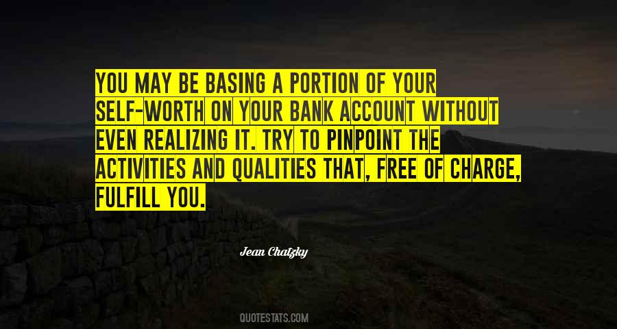 Self Worth It Quotes #294159