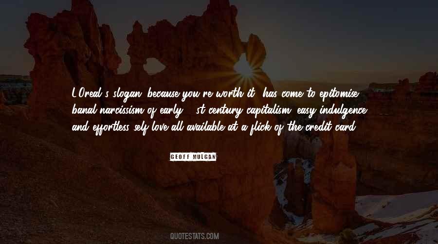 Self Worth It Quotes #463858