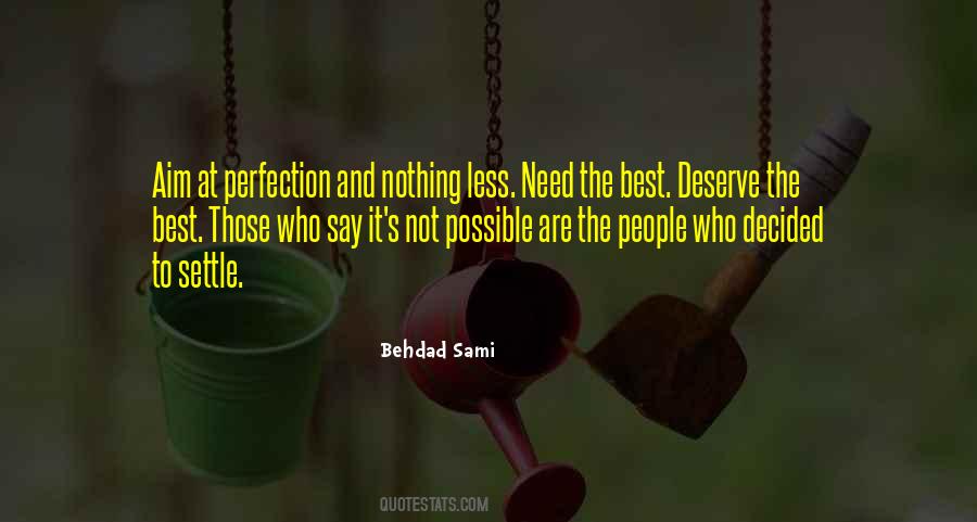 Deserve Nothing Quotes #1852219