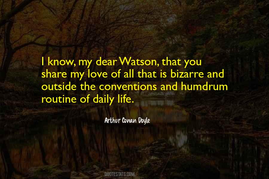 Dear Watson Quotes #439464