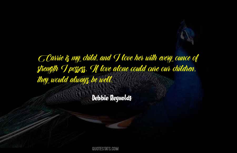 Carrie Love Quotes #775267
