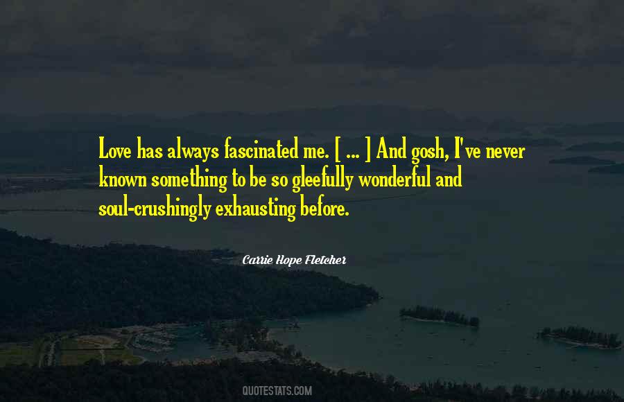 Carrie Love Quotes #847755