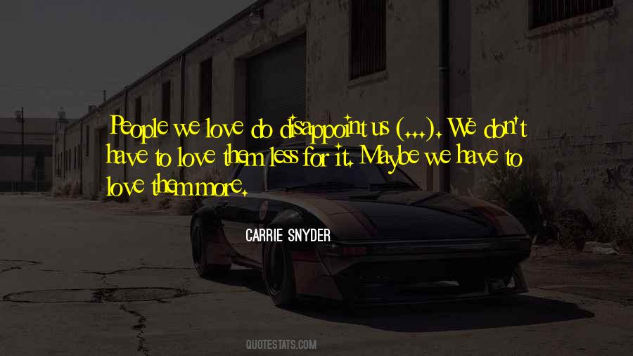 Carrie Love Quotes #963555