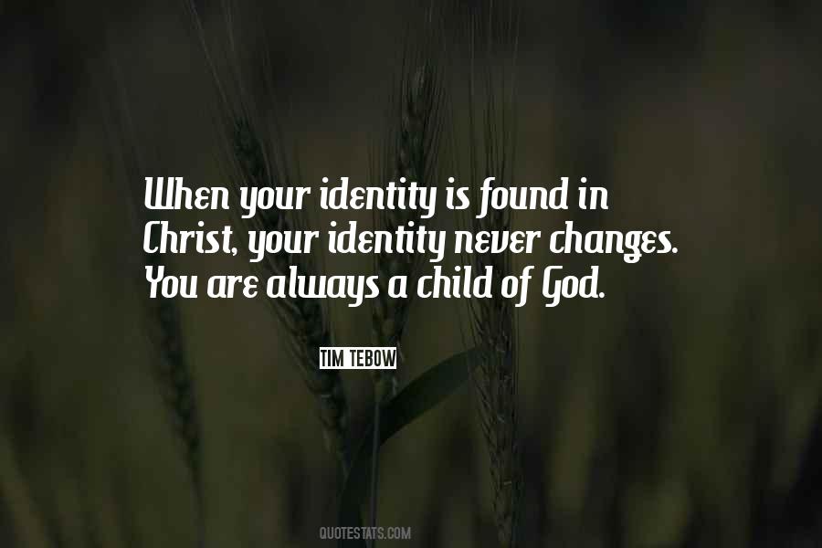 Your Identity In Christ Quotes #627791