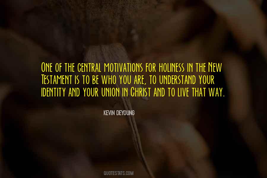Your Identity In Christ Quotes #908796