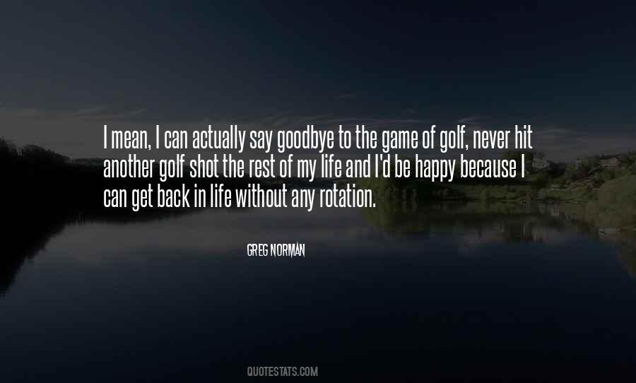 Quotes About Can Say Goodbye #114348