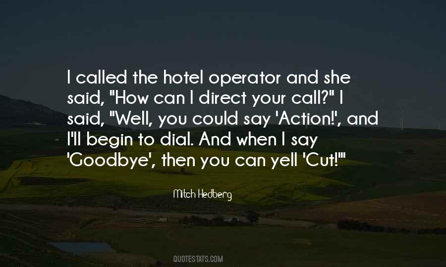 Quotes About Can Say Goodbye #1492692
