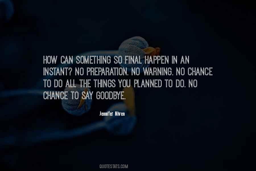 Quotes About Can Say Goodbye #1805468