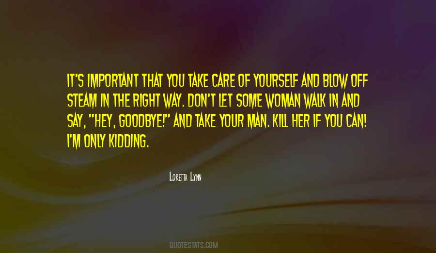 Quotes About Can Say Goodbye #462481