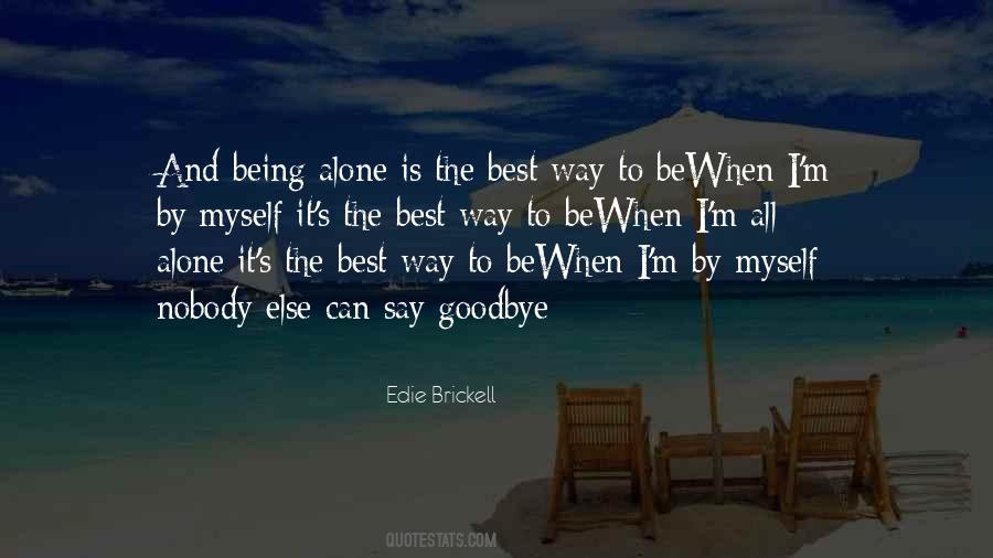 Quotes About Can Say Goodbye #566934