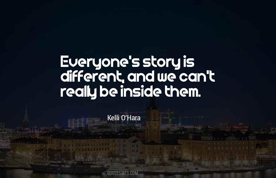 Everyone Is Different In Their Own Way Quotes #221879