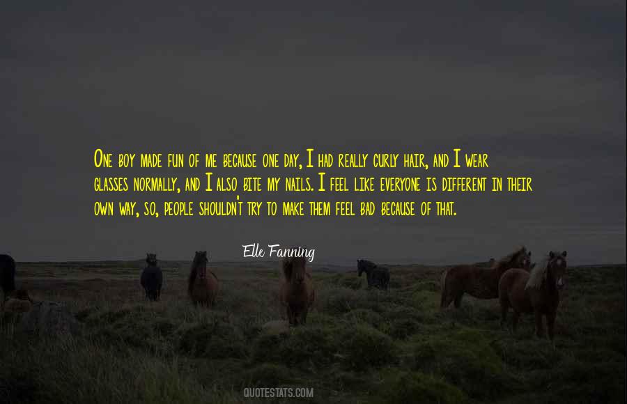 Everyone Is Different In Their Own Way Quotes #86598