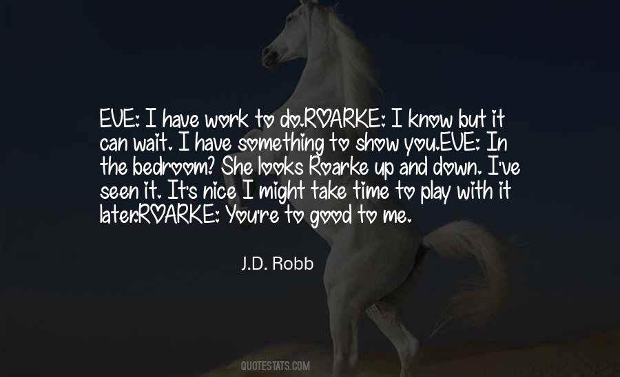 Eve Roarke Quotes #777652