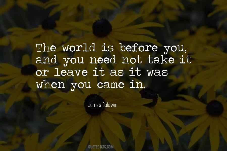 Take Life As It Is Quotes #594622