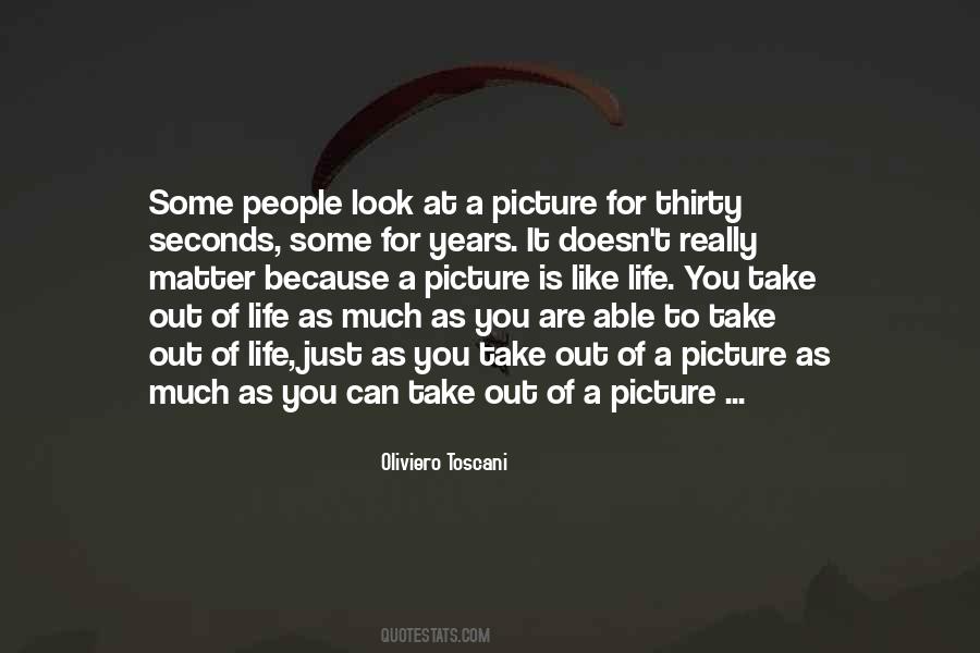 Take Life As It Is Quotes #645284
