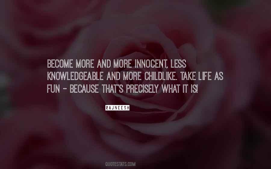 Take Life As It Is Quotes #656792