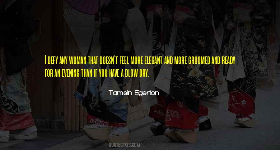 Well Groomed Quotes #503189
