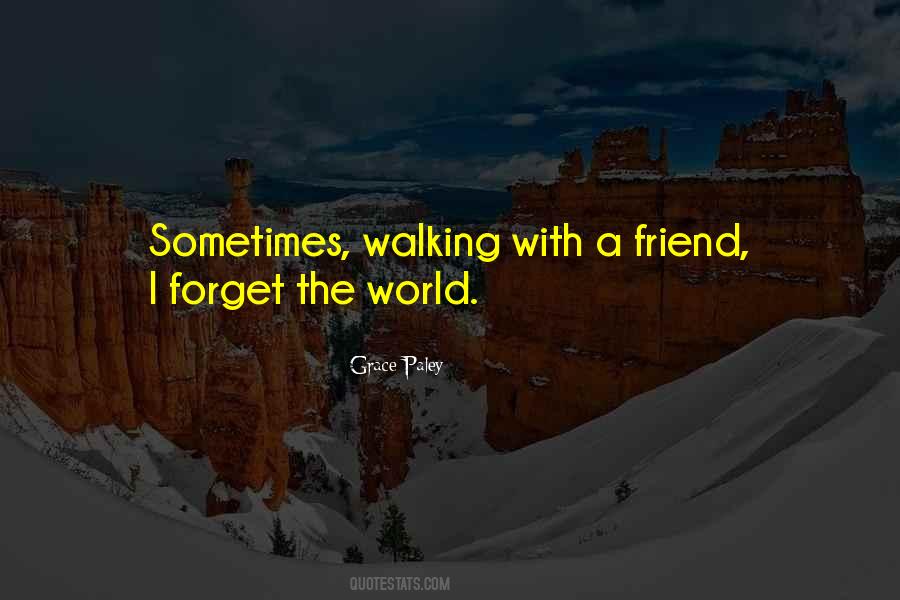 Walking With Quotes #1125072