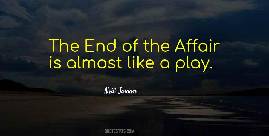 End Of The Affair Quotes #635393