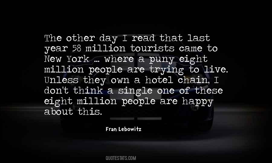 Live Each Day As If It Was Your Last Quotes #1688771