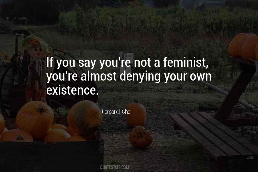 Not A Feminist Quotes #1269971