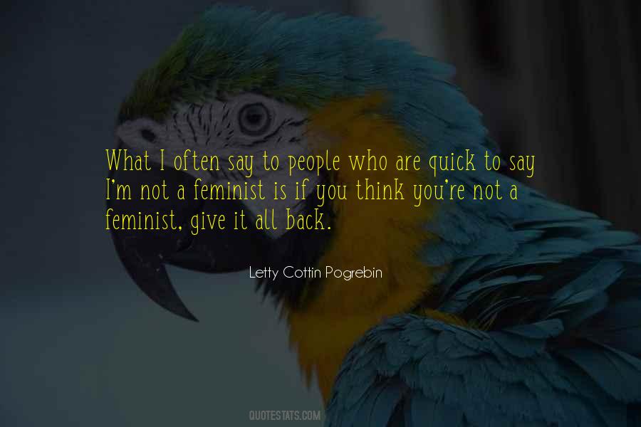 Not A Feminist Quotes #1680802
