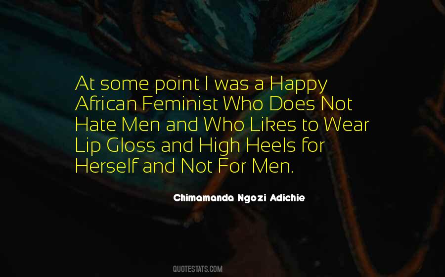 Not A Feminist Quotes #673022