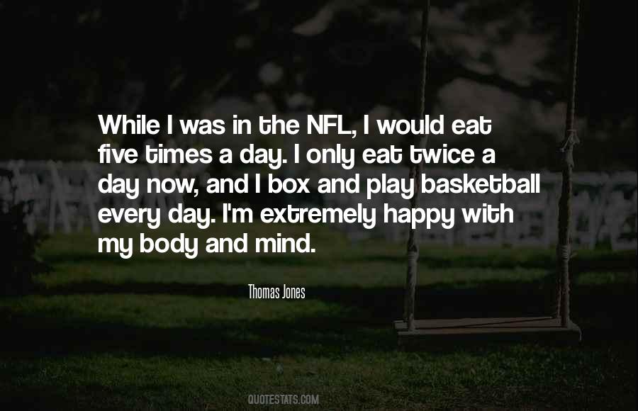 Happy Basketball Quotes #831987