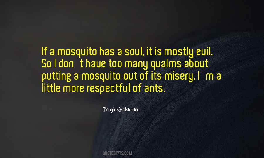 Quotes About A Mosquito #1022604