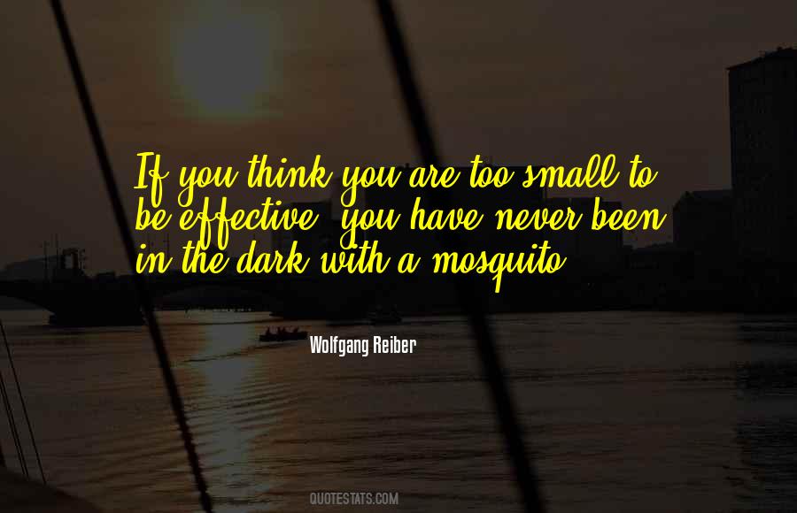 Quotes About A Mosquito #1285154