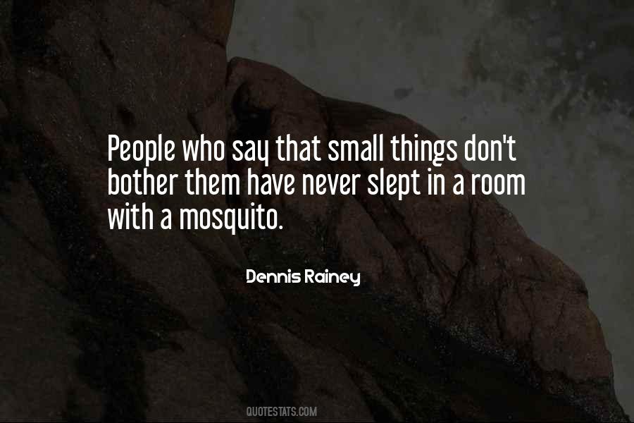 Quotes About A Mosquito #1571825