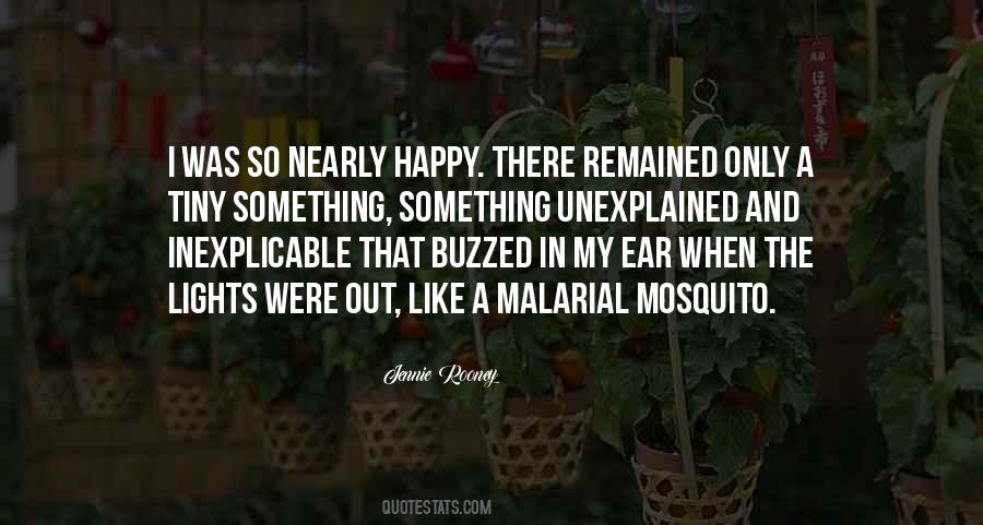 Quotes About A Mosquito #1661391