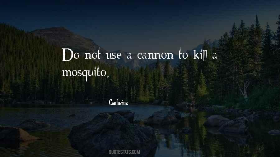 Quotes About A Mosquito #1724583