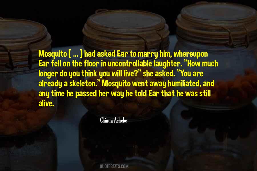 Quotes About A Mosquito #429214