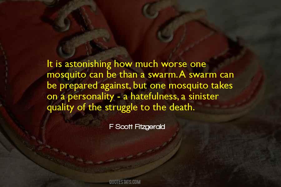 Quotes About A Mosquito #728218