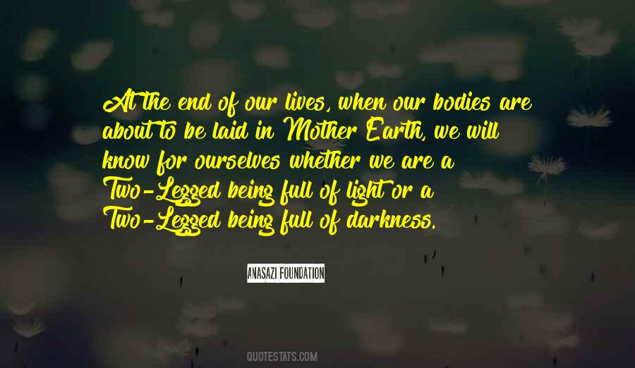 End Of The Earth Quotes #302155