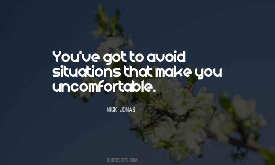 Make The Best Out Of Your Situation Quotes #492301