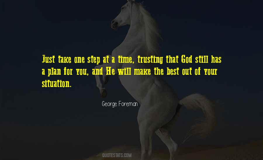 Make The Best Out Of Your Situation Quotes #966060