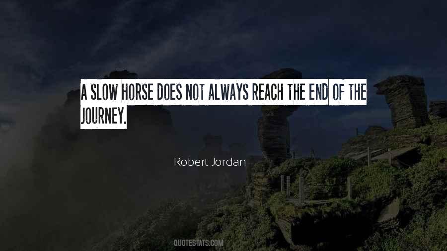 End Of The Journey Quotes #810647
