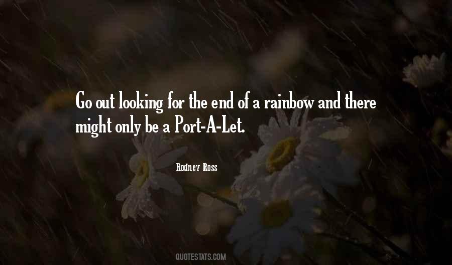 End Of The Rainbow Quotes #879998