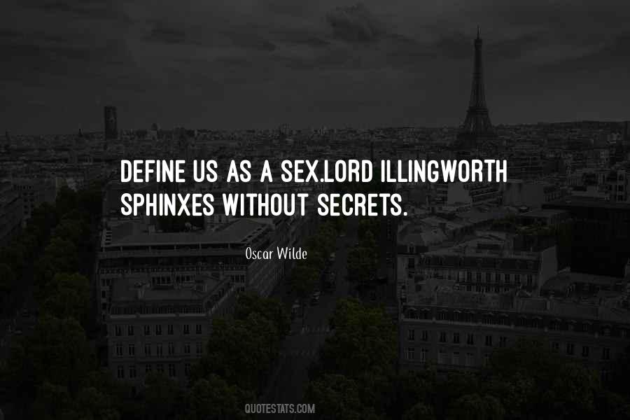 Quotes About Illingworth #1110893