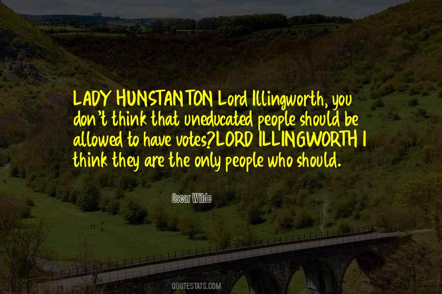 Quotes About Illingworth #1253754