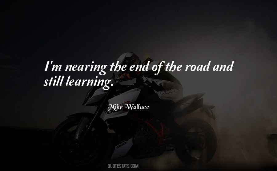 End Of The Road Quotes #138397