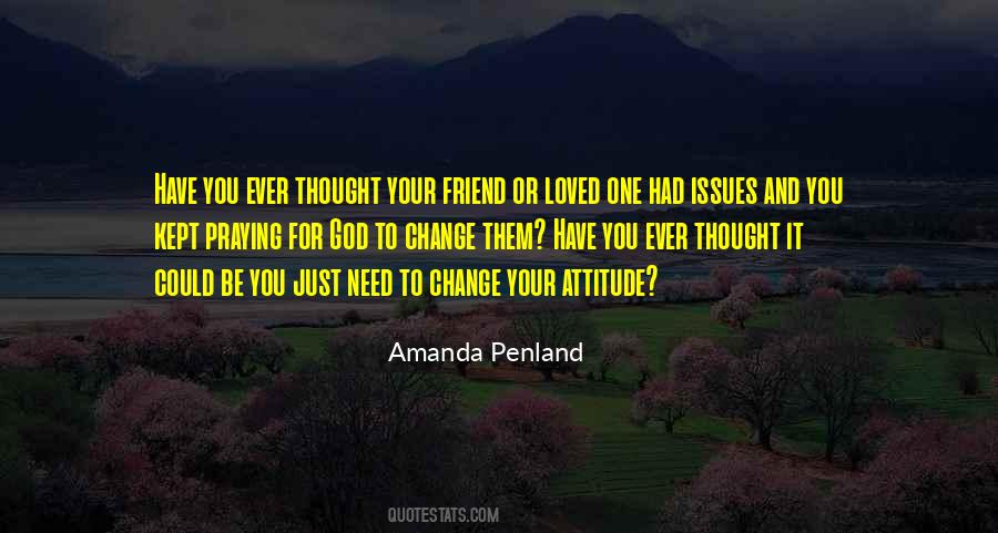 Change Attitude Quotes #1080159