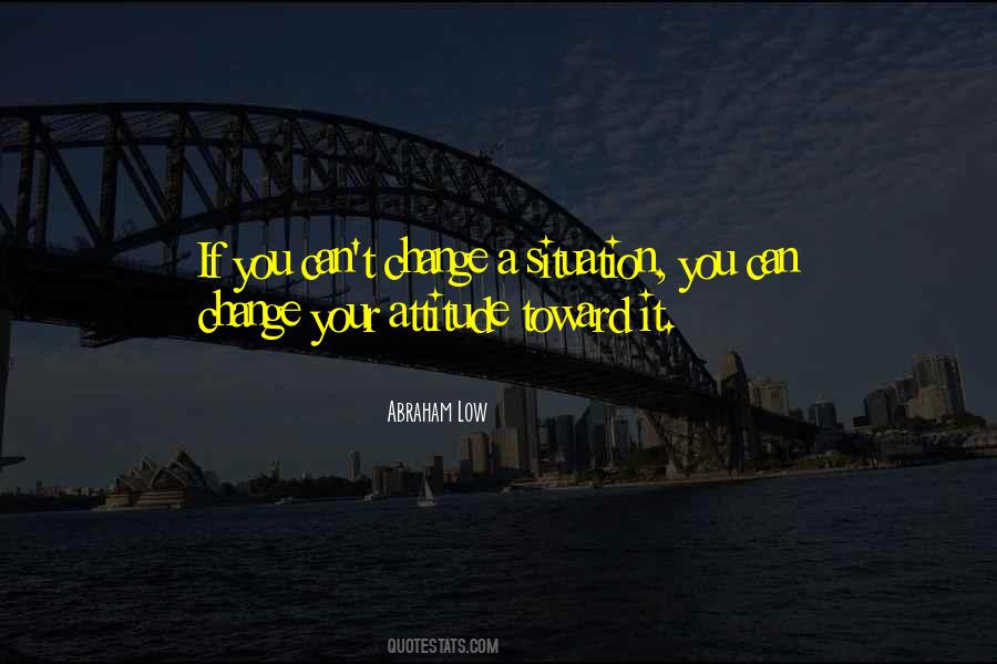 Change Attitude Quotes #304053