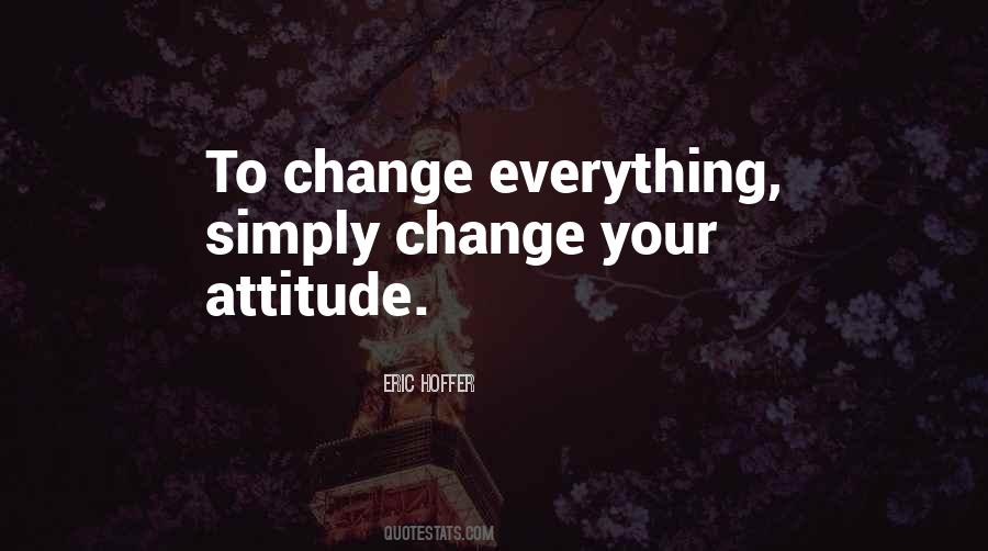 Change Attitude Quotes #636550