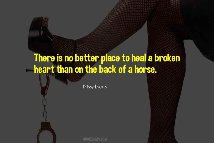 Heal My Broken Heart Quotes #599985