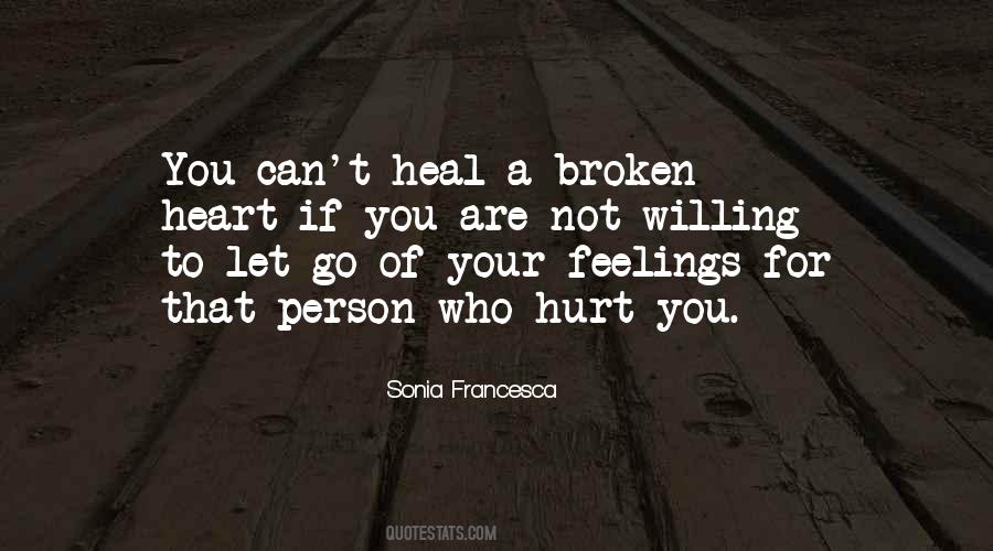 Heal My Broken Heart Quotes #933398