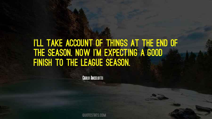 End Of The Season Quotes #113311